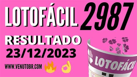 lotofacil 2987 resultado - resultado lotofacil 2792